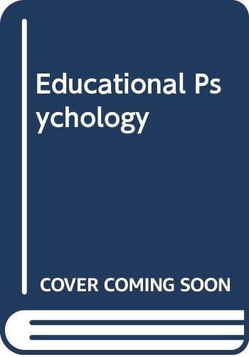 Educational Psychology: A Realistic Approach
