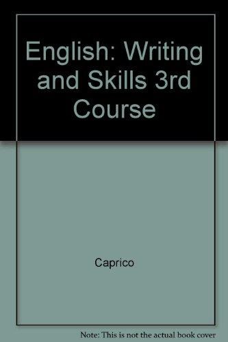 English: Writing and Skills 3rd Course
