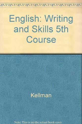 English: Writing and Skills 5th Course