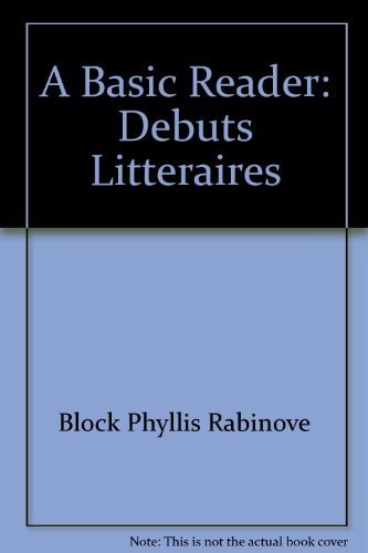 A Basic Reader: Debuts Litteraires