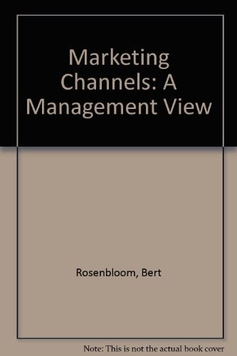 Marketing Channels: A Management View