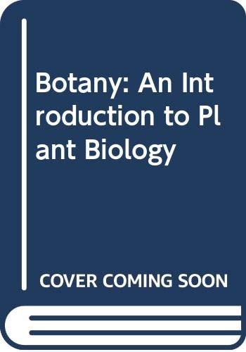 Botany: An Introduction to Plant Biology