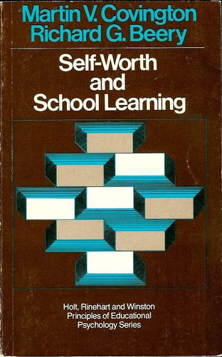Self-Worth and School Learning