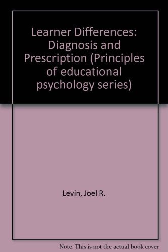 Learner Differences: Diagnosis and Prescription