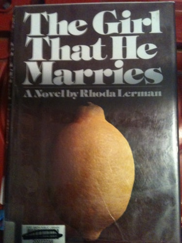 The Girl That He Marries: A Novel