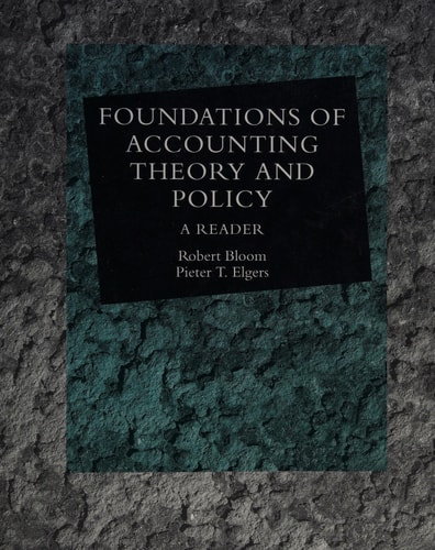 Foundations of Accounting Theory and Policy