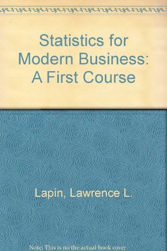 Statistics for modern business a first course