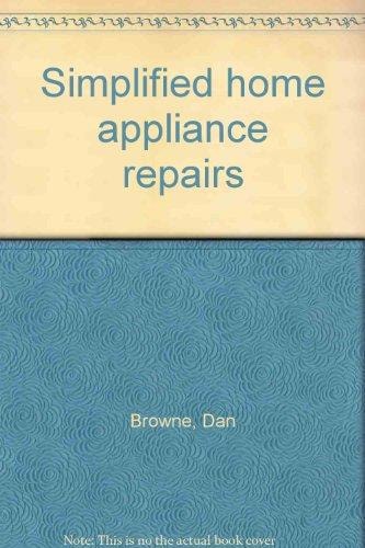 Simplified Home Appliance Repairs