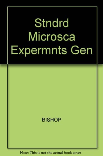 Standard Microscopic Experiments