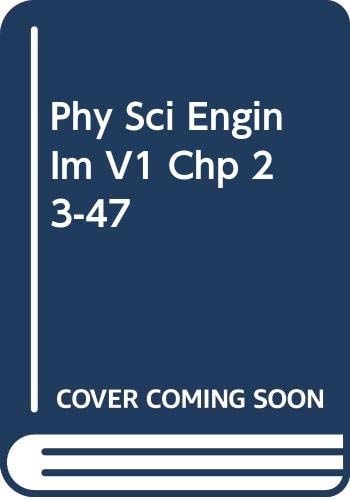 Physics for Scientists and Engineers: Volume 1, Chapters 23-47