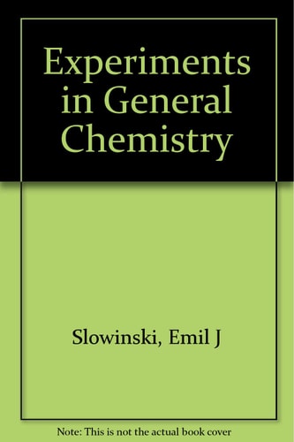 Experiments in General Chemistry