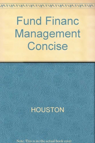 Fundamentals of Financial Management: Concise