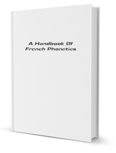 Handbook of French Phonetics