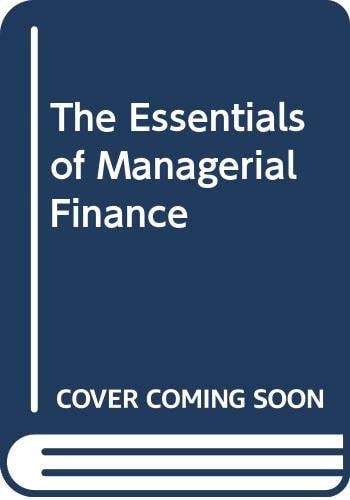 The Essentials of Managerial Finance