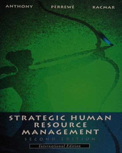 Strategic Human Resource Management