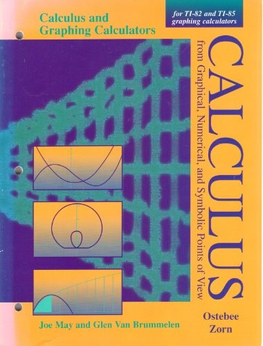 Calculus from Graphs, Numbers, & Symbols, Vols. 1 & 2