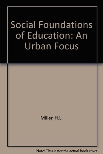 Social foundations of education: An urban focus