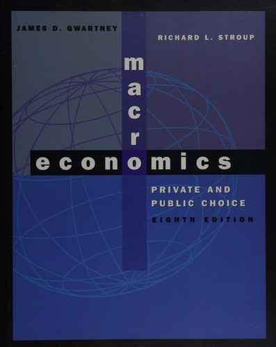Macroeconomics: Private & Public