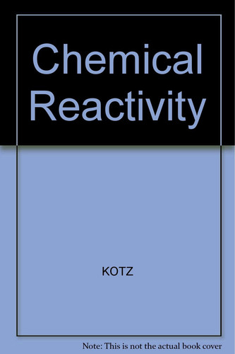 Chemistry and Chemical Reactivity
