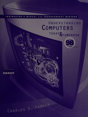 Understanding Computers, 1998