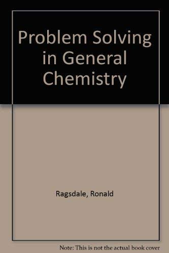 General Chemistry Problem Solving