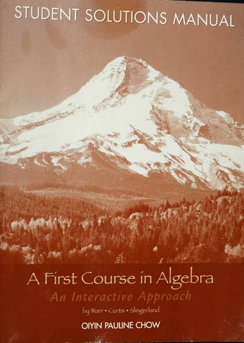 A First Course in Algebra An Interactive Approach