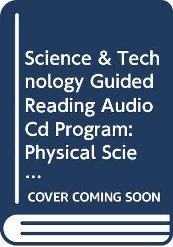 Science & Technology Guided Reading Audio Cd Program: Physical Science (Holt Science & Technology)
