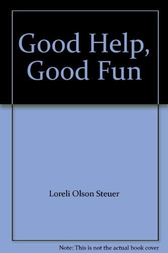 Good Help Good Fun 1980 +
