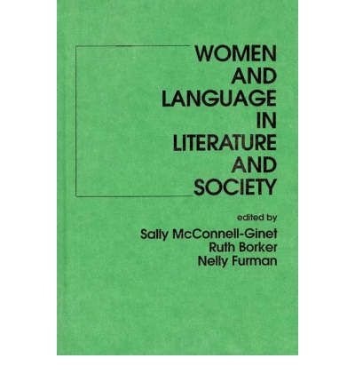 Women and language in literature and society