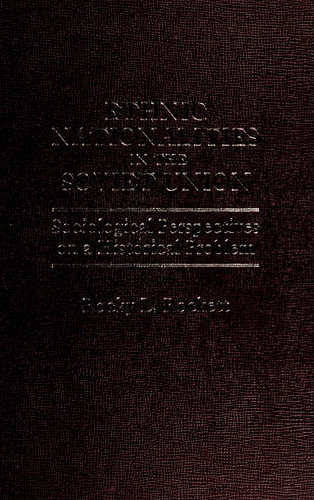 Ethnic nationalities in the Soviet Union: Sociological perspectives on a historical problem