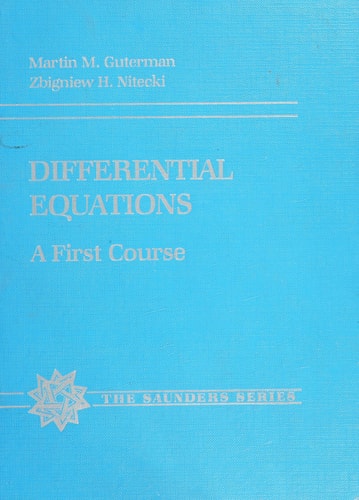 Differential Equations: A First Course (Saunders Series)
