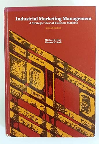Industrial Marketing Management A Strategic View of Business Markets