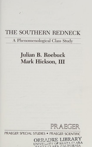 The Southern Redneck A Phenomenological Class Study