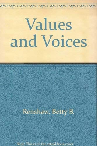 Values and Voices A College Reader