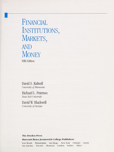 Financial Institutions, Markets, and Money (THE DRYDEN PRESS SERIES IN FINANCE)