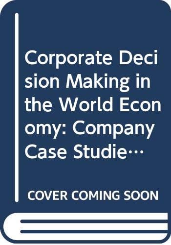 CORP DEC MAKING IN WORLD ECON+