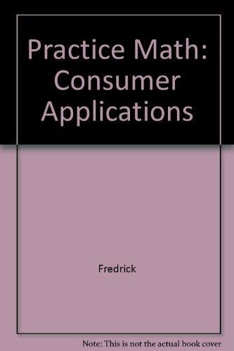 Practical Mathematics Consumer Applications
