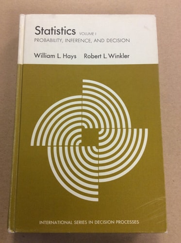 Statistics; probability, inference, and decision (International series in decision processes)