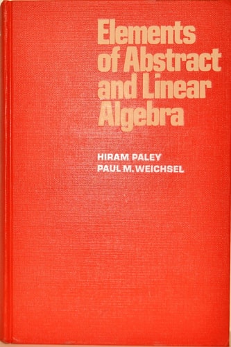 Elements of Abstract and Linear Algebra