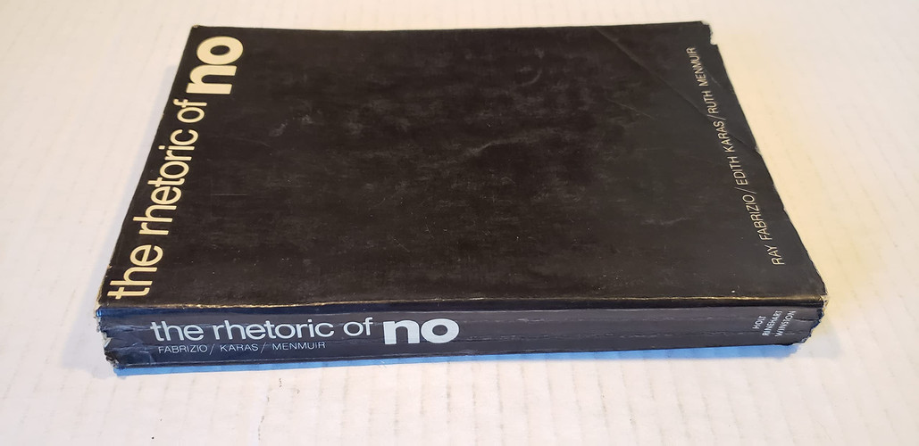 The Rhetoric of No