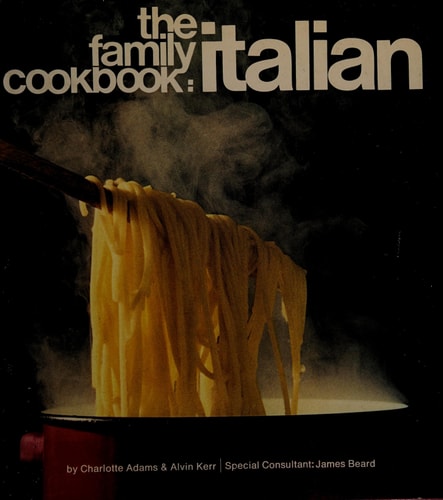 The Family Cookbook: Italian