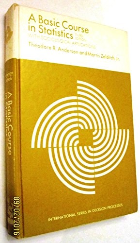A Basic Course in Statistics with Sociological Applications