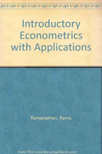 Introductory Econometrics With Applications (The Dryden Press series in economics)