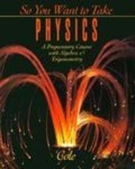 So You Want to Take Physics: A Preparatory Course