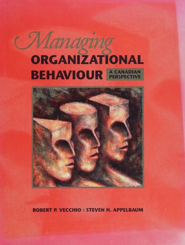 Managing Organizational Behaviour A Contemporary Perspective