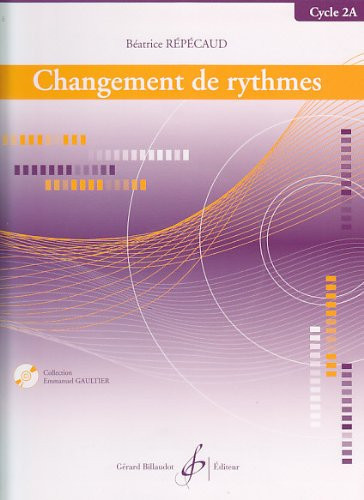 CHANGEMENT DE RYTHMES - CYCLE 2A