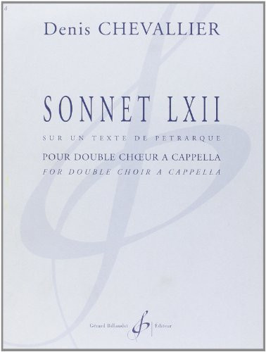 SONNET LXII SUR UN TEXTE DE PETRARQUE