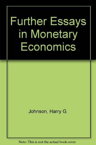 Further essays in monetary economics