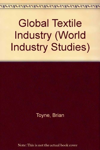 The Global Textile Industry