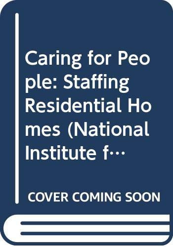Caring for People The Report of the Committee of Enquiry Set Up by the National Council of Social Service